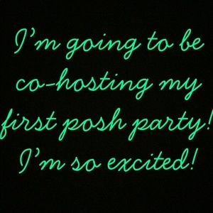CO-HOSTING MY FIRST POSH PARTY!! 7️⃣➖2️⃣8️⃣➖1️⃣8️⃣